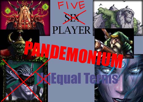 FIVE PLAYER PANDEMONIUM: EQUAL TERMS