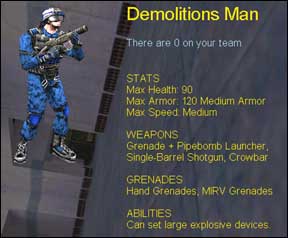 Demomen pack MIRV grenades AND
tons of pipebombs. This class is voted most likely to 'spam' an enemy base.